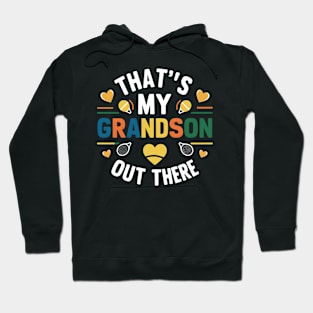 That's My Grandson Out There Tennis Grandma Mother's Day 2024 Hoodie